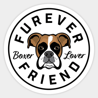 Furever Friend Boxer Lover Sticker